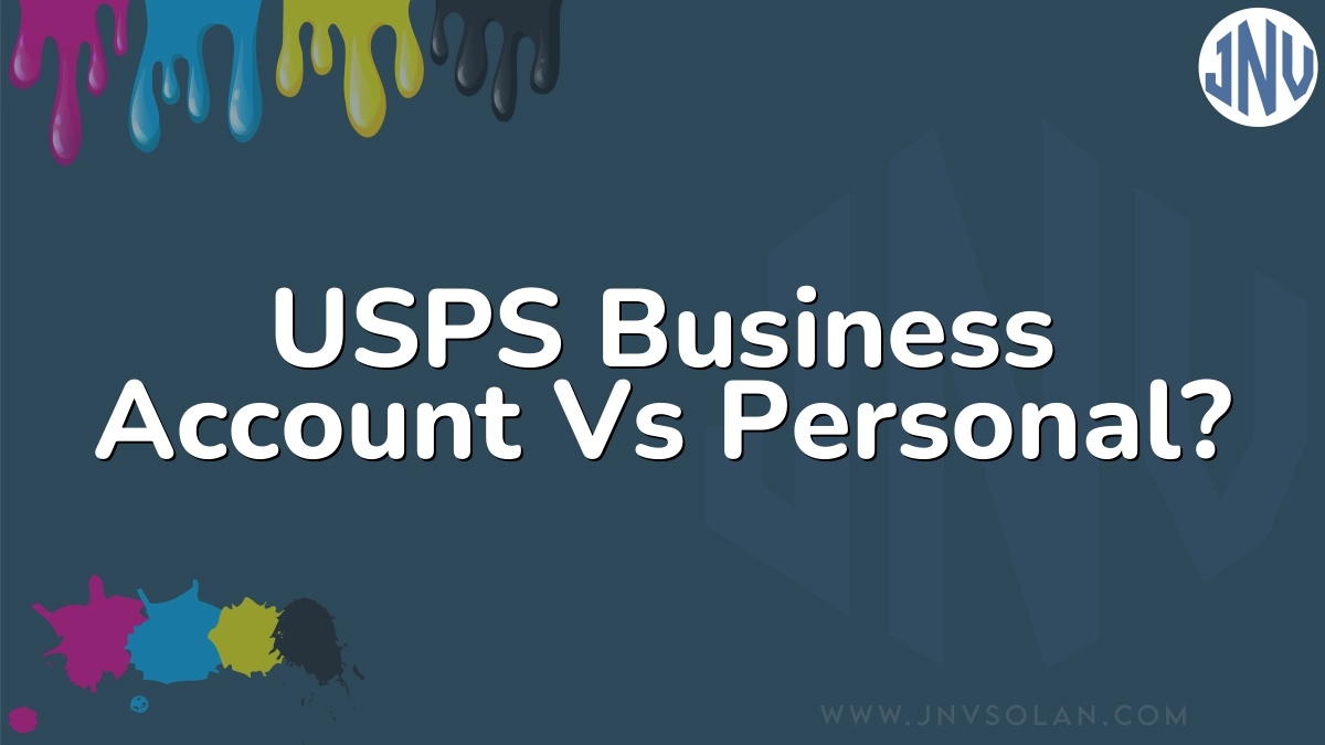 USPS Business Account Vs Personal?