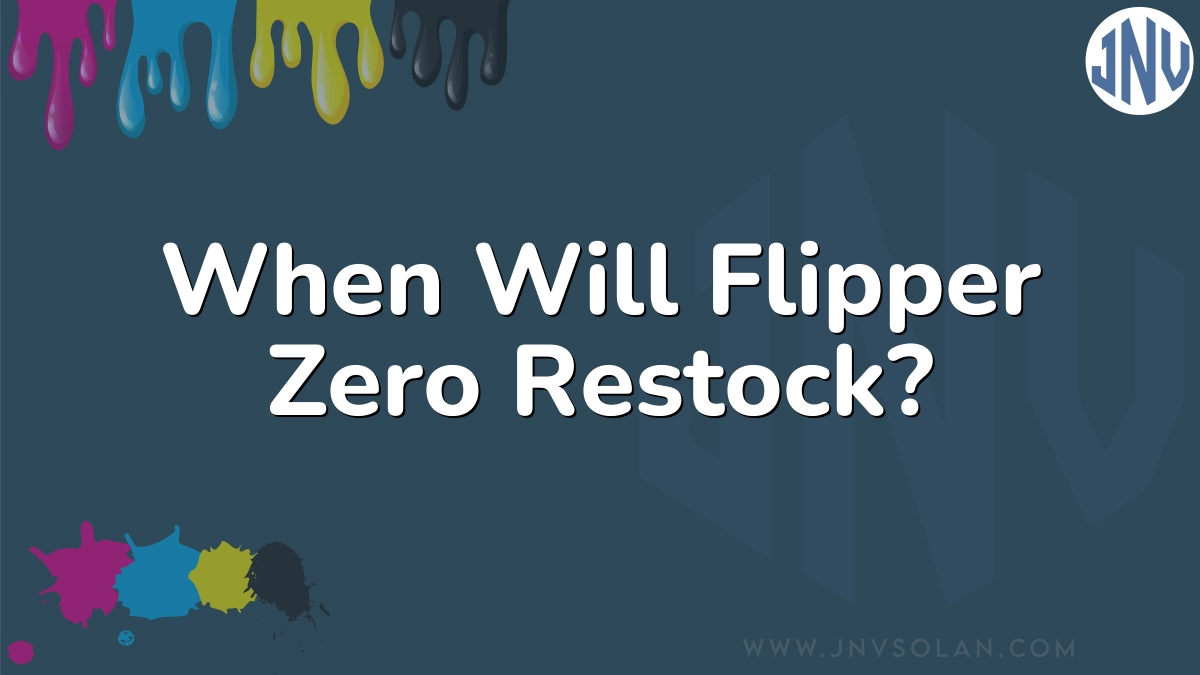 When Will Flipper Zero Restock?